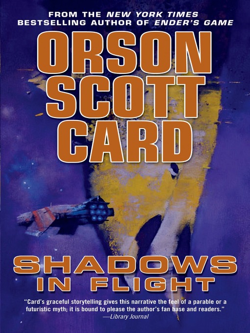 Title details for Shadows in Flight by Orson Scott Card - Wait list